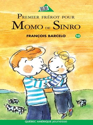 cover image of Momo de Sinro 10--Premier frérot pour Momo de Sinro